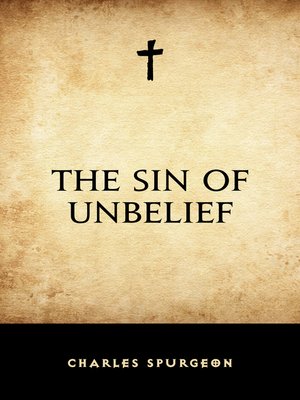 cover image of The Sin of Unbelief